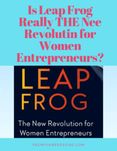 Leap Frog: The New Revolution For Women Entrepreneurs