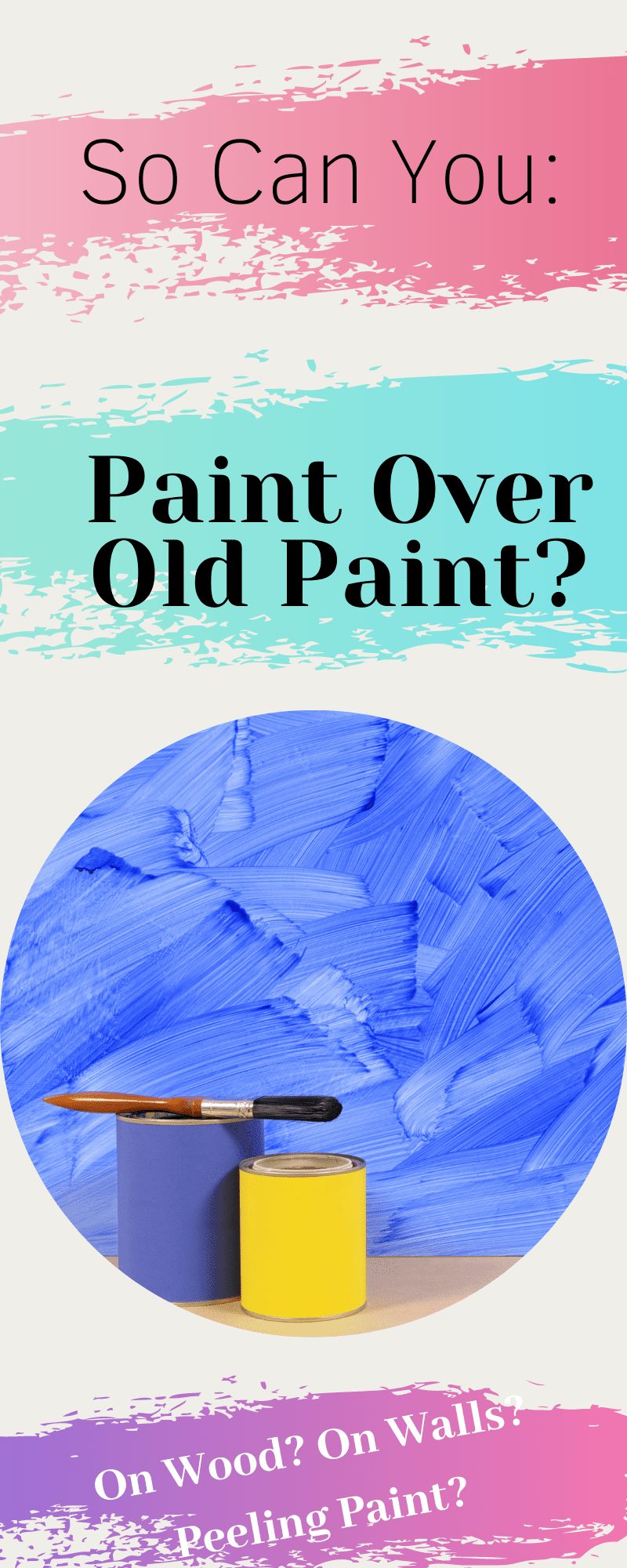 Can You Paint Over Old Paint (1)Peony Lane Designs