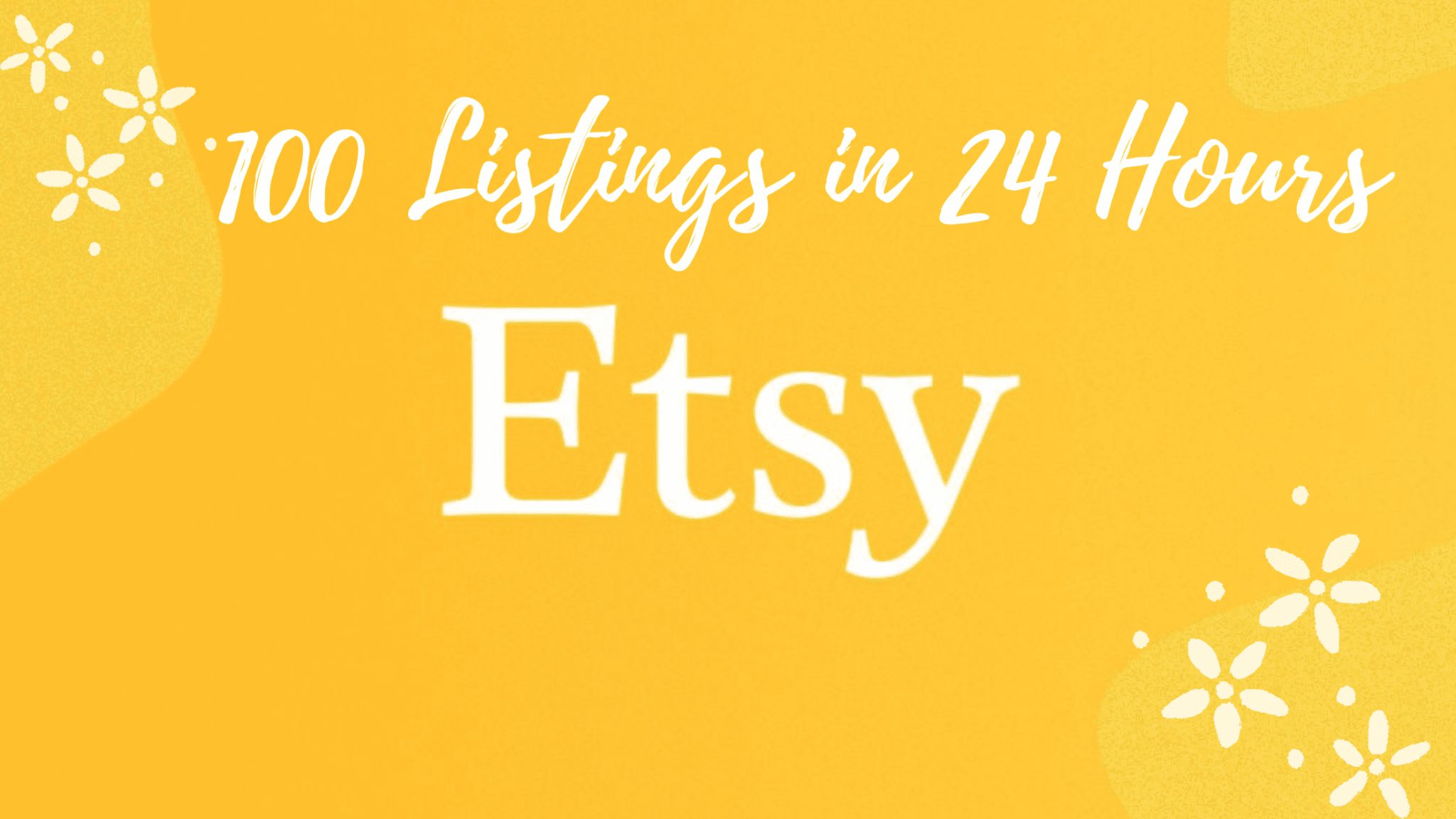 100 Etsy Listings In 24 Hours Peony Lane Designs